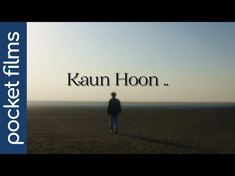 Kaun Hoon.. | Short Film Nominee