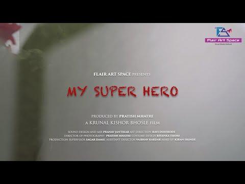 My Super Hero | Short Film Nominee