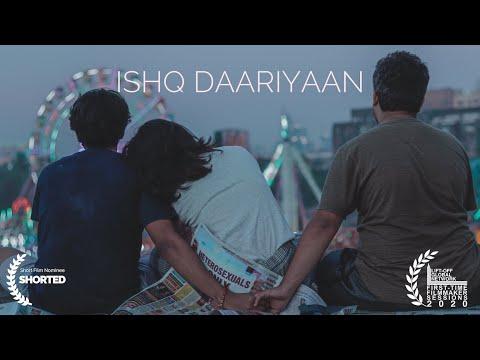 Ishq Daariyaan  | Short Film Nominee