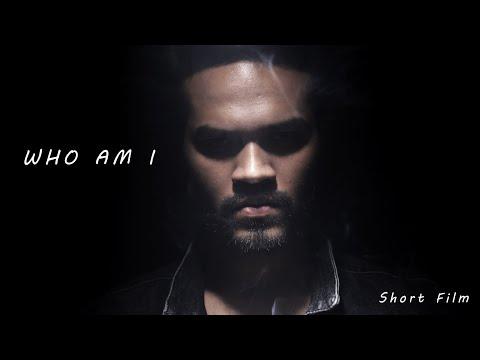 Who Am I | Short Film Nominee