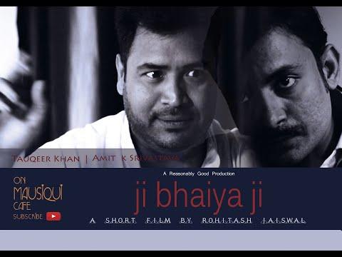 Ji Bhaiya Ji | Short Film Nominee