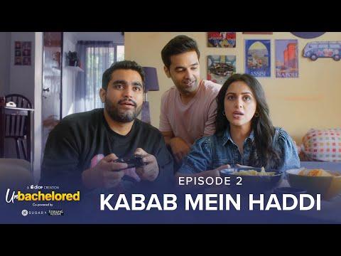 Episode 2 - Kabab Mein Haddi ft. Viraj @ThatsSoViraj