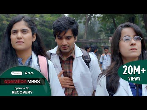 Dice Media | Operation MBBS | Web Series | Episode 5 - Recovery