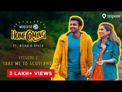 Homecoming | S01E02 | Hello MG, take me to Scotland | Ft. Aisha Ahmed & Ayush Mehra
