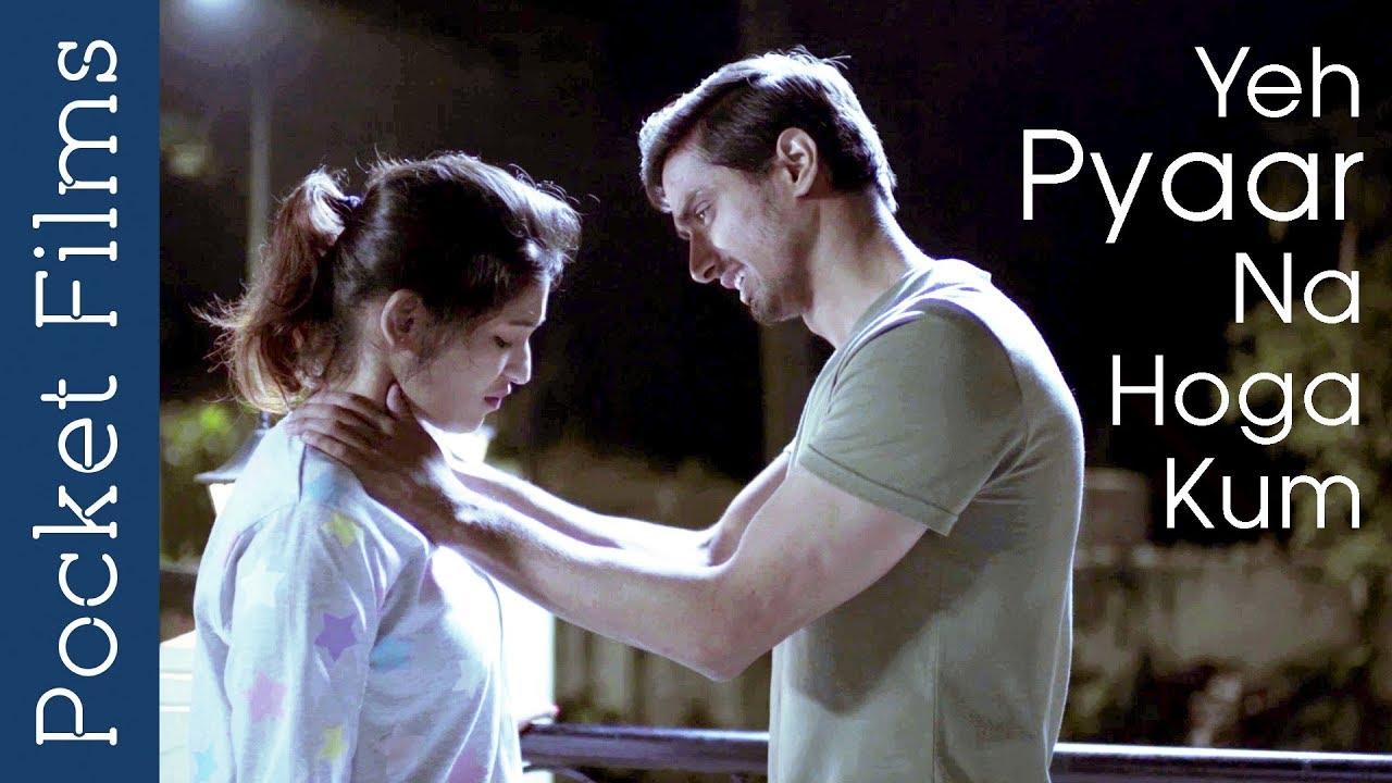 Yeh Pyaar Na Hoga Kum | Short Film Nominee