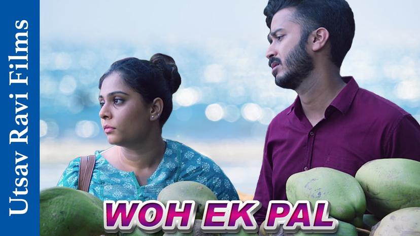 Woh Ek Pal | Short Film Nominee