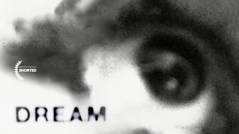 Dream | Short Film Nominee