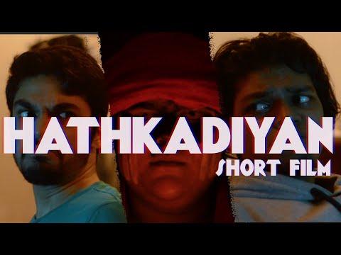 Hathkadiyan | Lockdown Film Challenge