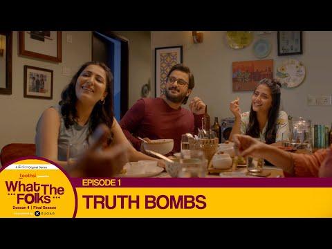 Dice Media | What The Folks (WTF) | Season 4 | Web Series | Episode 1 - Truth Bombs