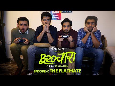 Brochara S01E04 - The Flatmate | Dice Media |  Web Series