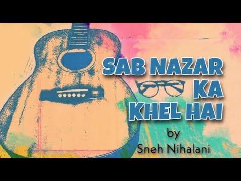 Sab Nazar Ka Khel Hai | Short Film Nominee
