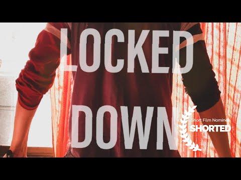 Locked Down | Short Film Nominee