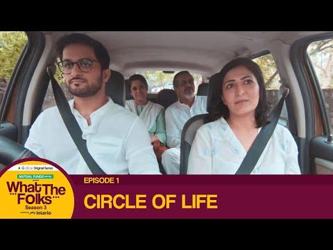 Dice Media | What The Folks (WTF) Season 3 | Web Series | S03E01 - Circle Of Life