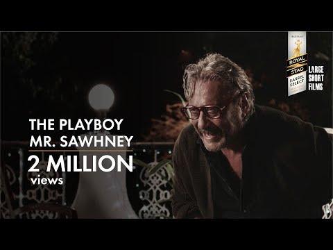 The Playboy Mr. Sawhney | Short Film of the Day