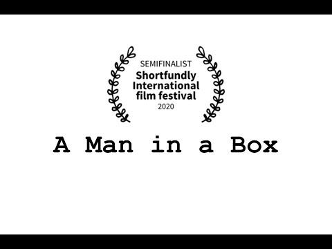 A Man In A Box | Short Film Nominee