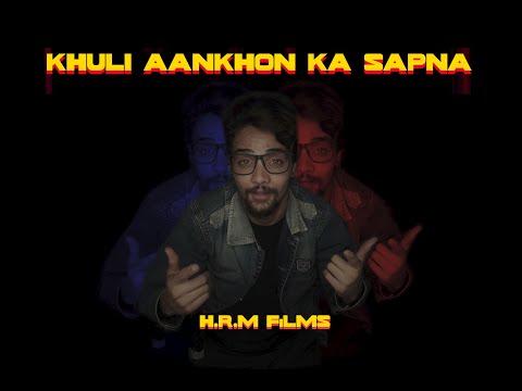 Khuli Aankhon Ka Sapna | Lockdown Film Challenge