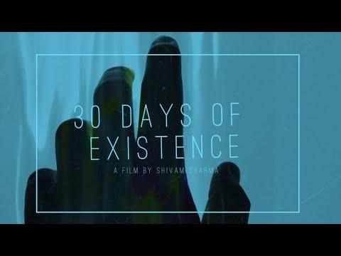 30 Days Of Existence | 2020 Film Challenge