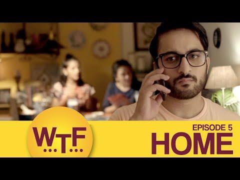 Dice Media | What The Folks | Web Series | S01E05 - Home (Season 1 Finale)