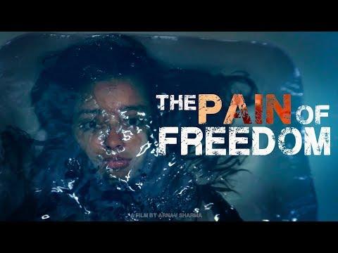 The Pain of Freedom | Short Film of the Day