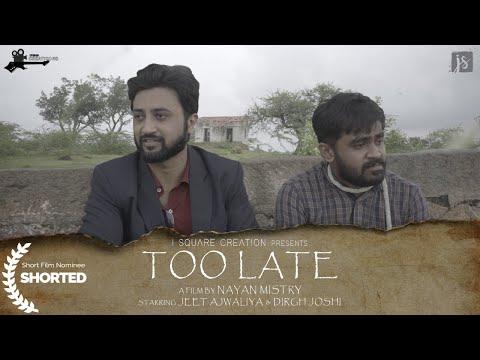 Too Late | Short Film Nominee