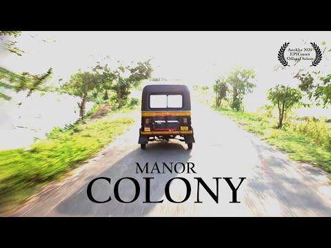 Manor Colony | Short Film Nominee