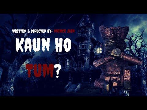 Kaun Ho Tum? | Short Film Nominee