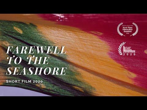 Farewell to the Seashore | Lockdown Film Challenge