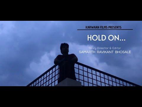Hold On... | Lockdown Film Challenge