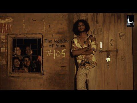 The Wonder of Slum 105  | Short Film Nominee