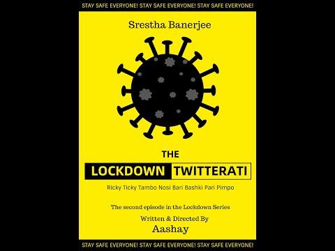 The Lockdown Twitterati | Lockdown Film Challenge