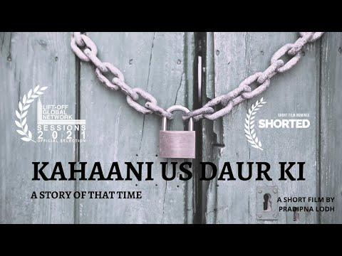 Kahaani Us Daur Ki | Short Film Nominee