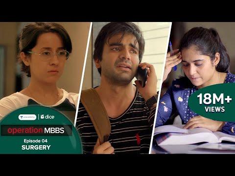 Dice Media | Operation MBBS | Web Series | Episode 4 - Surgery