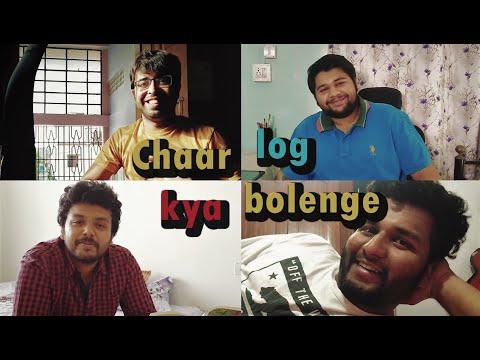 Chaar Log Kya Bolenge | Lockdown Film Challenge