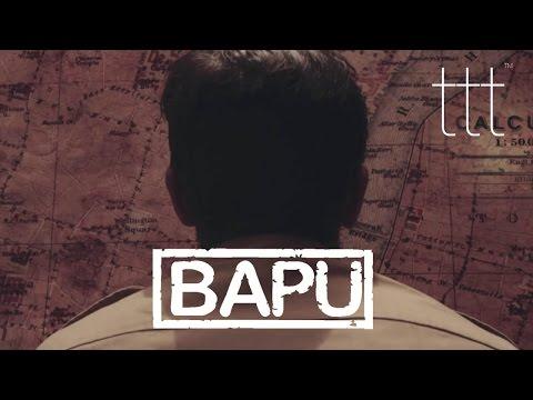 Bapu | Short Film of the Day