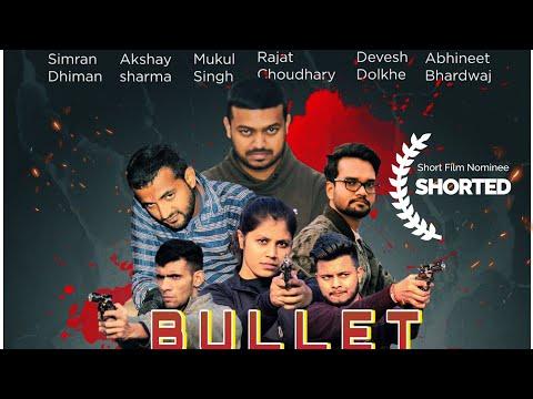 Bullet | Short Film Nominee