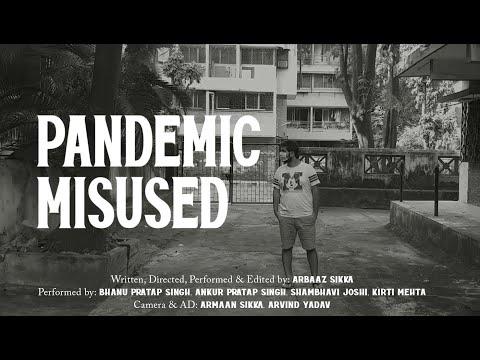 Pandemic Misused | Short Film Nominee