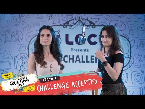 Dice Media | Adulting | Web Series | S02E05 - Challenge Accepted | Season Finale