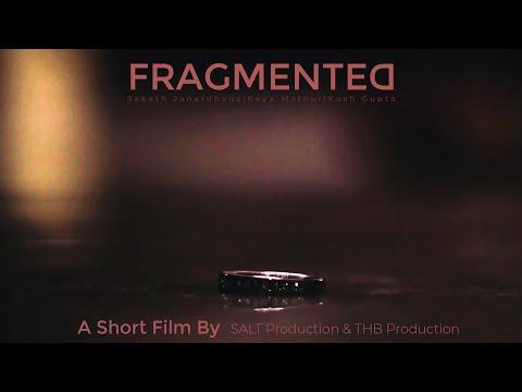 Fragmented | Short Film Nominee